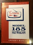 Cessna Owner's Manual A185E Skywagon 1967. Fixed Price $19.95.