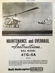 Bell Helicopter 47G-5A Service And Overhaul Manual. Fixed Price $222.69.