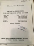 Simmonds Bridge Calibrators Capacitor Fuel Gage System 385000/1 Parts Manual. Fixed Price $83.92.