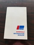 Piper Seminole Information Menu PA-44-180 P/n 761-662. Fixed Price $20.00.