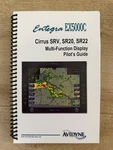 Avidyne Entegra EX5000 Cirrus Srv, SR20, SR22, Display Pilot Guide. Fixed Price $29.99.