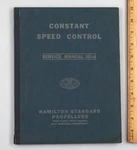 1938 Hamilton Standard Propellers Constant Speed Control Service Manual 121-A. Fixed Price $24.99.