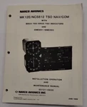 Narco Mk 12E/NCS812 Tso Nav/com Installation/ Operation/ Maintenance Manual. Fixed Price $34.50.