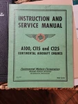 Continental Motors Aircraft Engines A100,C115. C125 Service Manual 1947. Fixed Price $50.00.