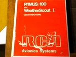 Rca PRIMUS-100 & Weatherscout Indicators DI-1005 DI-1006 Service Manual. Fixed Price $156.10.