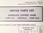 Bendix Generator Control Panel 1539-11-A, 1539-12-A & 1539-15-A Parts Booklet. Fixed Price $89.06.