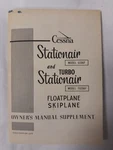 Cessna 1973 Stationair & TU206F Turbo Owners Manual Supplement Original. Fixed Price $20.70.