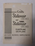 Cessna 1974 Model & TU206F Stationair Owner Manual Supplement Original. Fixed Price $17.25.