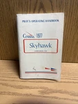 1977 Cessna Skyhawk Pilot's Operating Handbook 172N D1082-13 Original. Fixed Price $100.00.