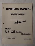 Hiller UH-12E Control Rotor Cuff & Trunnion Assembly Overhaul Manual -original. Fixed Price $20.70.