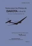 Notes Pour Les Pilotes Dakota I, Iii Et Iv: Deux Moteurs Twin Wasp R1830-92. Fixed Price $18.46.