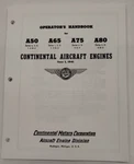 Continental Model A50/A65/A75/A80 Aircraft Engine Operators Handbook-repoduction. Fixed Price $20.00.