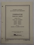 Bendix Temperature Datum Valve Model PB-A2 Illustrated Parts Breakdown 15-79D. Fixed Price $20.70.