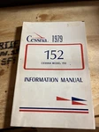 Cessna Pilot Information Manual 152 1979.VERY Good Conditions. Fixed Price $20.00.