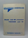 Grumman American Owners Manual Model AA-1B Trainer And T2 Aircraft Pilot. Fixed Price $24.95.