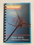 Schweizer Model 300CB Information Manual. Fixed Price $23.00.