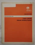 Collins AHS-85 Attitude Heading System Instruction Book-original. Fixed Price $25.30.