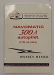 Cessna Navomatic 300A Autopilot (type AF-395A) Owner's Manual-original. Fixed Price $11.50.