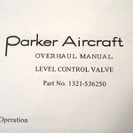Parker Aircraft Level Control Valve 1321-536250 Overhaul Manual. Fixed Price $69.04.