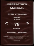 New Vintage Avco Lycoming O-360 Aircraft Engine Operator's Manual, P/n 60297-25. Fixed Price $25.00.