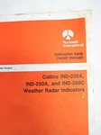 Collins Service Repair Manual Instruction Book IND-200A 250A 250C Weather Radar. Fixed Price $99.99.