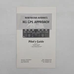 Northstar Avionics M3 Gps Approach Pilot's Guide Sept 1996 Revision. Fixed Price $14.49.