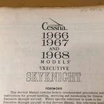 1966 1967 1968 Cessna Executive Skyknight 320D, 320E & 320F Service Manual. Fixed Price $134.89.