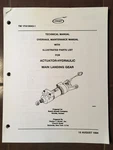 Frisby Main Landing Gear Actuator 1FA10043-1 Overhaul Parts MANUAL.114-380041-11. Fixed Price $136.10.