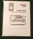 Ifr Fm/am 500/A Service Manual: W/ 11"X17" Schematics & Protective Covers. Fixed Price $50.00.