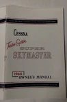Cessna 1968 Model T337C Turbo System Super Skymaster Owner's Manual-copy. Fixed Price $9.20.
