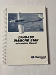 Diamond Aircraft Star DA40-180 Pilot's Information Manual. Fixed Price $23.00.