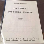 General Radio Genrad 1390-B Random-noise Generator Operating Instructions. Fixed Price $14.62.