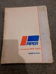 Piper Cherokee Six 300 Information Manual 1973 Operating. Fixed Price $20.00.
