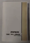 Piper 1968-69 Model PA-30 Turbo Twin Comanche Owners Handbook-copy. Fixed Price $9.20.
