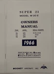 Mooney 1964-66 Super 21 Model M20E Owner's Manual- Reproduction. Fixed Price $12.00.