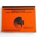 Twa PW4000 B747-400 B767 Visual Check Prior To Cowl Closing Manual. Fixed Price $44.99.