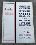 1969-1975 Cessna Stationair, Skywagon 206, Super Skylane Series Service Manual. Fixed Price $94.60.