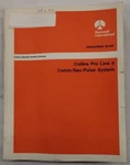 Collins Pro Line Ii Comm/nav/pulse System Instruction Book-original. Fixed Price $55.20.