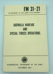 FM31-21 Guerrilla Warfare Special Operations Us Army Field Manual 1961 Training. Fixed Price $10.95.