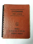 Lycoming Models GO-480-C1B6 GO-480-D1A Aircraft Engines Parts Catalog April 1956. Fixed Price $17.25.