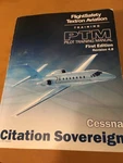Cessna Citation Sovereign 680 Pilot Training Manual. Fixed Price $233.57.