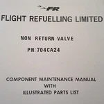 Fr Flight Refuelling Limited 704CA24 Non-return Valve Service Parts Manual. Fixed Price $105.58.