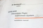 Rockwell Collins EFIS-85M Electronic Flight Instrument Installation Manual. Fixed Price $150.00.