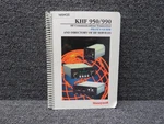 Honeywell 1996 Khf 950/990 Comm Transceiver Pilots Guide And Directory. Fixed Price $33.60.