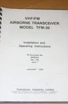 Technisonic TFM-30 Vhf/fm Airborne Transceiver Installation/operating Manual. Fixed Price $150.00.
