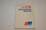 Piper Turbo Arrow Iv, PA-28RT-201T Pilot's Information Manual No. 761 691. Fixed Price $44.98.