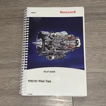 Honeywell TFE731 Engine Tips Pilot Guide 2005. Fixed Price $35.99.