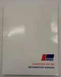 Piper 1977-78 PA-32-260 Cherokee Six Information Manual 761-631-REPRODUCTION. Fixed Price $18.00.