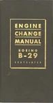Reprint Wwii B-29 Boeing Engine Change Manual. Fixed Price $45.00.