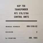 King Kxp 756 Transponder & Kfs 576/A Control Service Manual. Fixed Price $159.60.